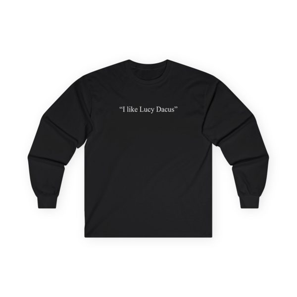 Lucy Dacus I Like Lucy Dacus Unisex Ultra Cotton Long Sleeve Tee