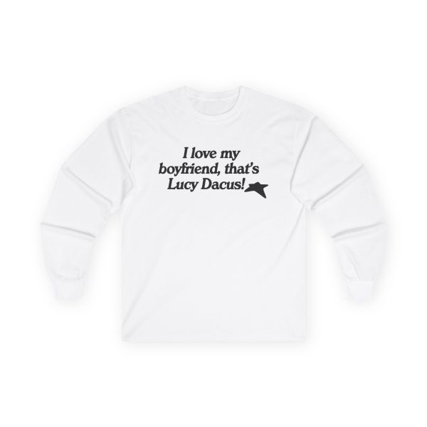 Lucy Dacus I love my boyfriend Unisex Ultra Cotton Long Sleeve Tee